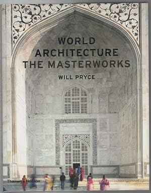 Imagen del vendedor de World Architecture The Masterworks. a la venta por Time Booksellers