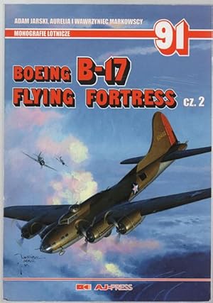 Seller image for Monografie Lotnicze 91 - Boeing B-17 Flying Fortress Cz. 2. Text in Polish. for sale by Time Booksellers