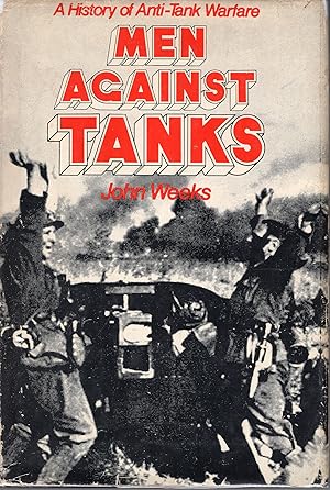 Seller image for Men against tanks: A history of anti-tank warfare for sale by A Cappella Books, Inc.