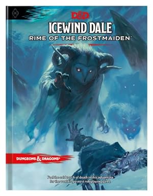 Seller image for Icewind Dale : Rime of the Frostmaiden D&d Adventure Book for sale by GreatBookPrices