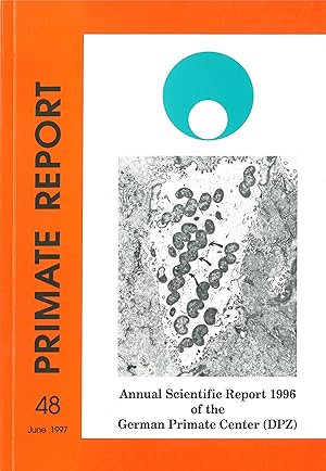 Imagen del vendedor de Primate Report 48. Annual Scientific Report 1996 of the German Primate Center (DPZ) a la venta por Schueling Buchkurier