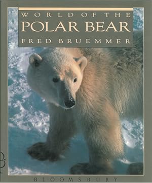 Bild des Verkufers fr World of the Polar Bear zum Verkauf von Schueling Buchkurier