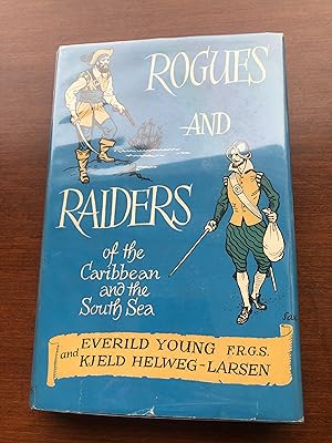 Bild des Verkufers fr ROGUES AND RAIDERS of the Caribbean and the South Sea zum Verkauf von Masons' Books