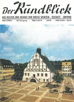 Image du vendeur pour Der Rckblick aus Kultur und Heimat der Kreise Wurzen, Oschatz, Grimma (Heft 1/1983, 30.Jg.) mis en vente par Schueling Buchkurier