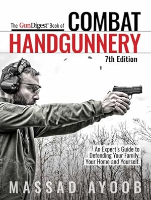Seller image for Gun Digest Book of Combat Handgunnery for sale by GreatBookPrices