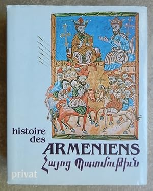 Imagen del vendedor de Histoire des armniens. a la venta por Librairie les mains dans les poches