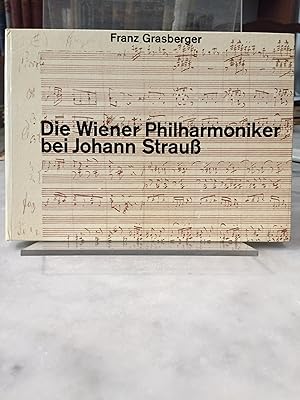 Die Wiener Philharmoniker bei Johann Strauss
