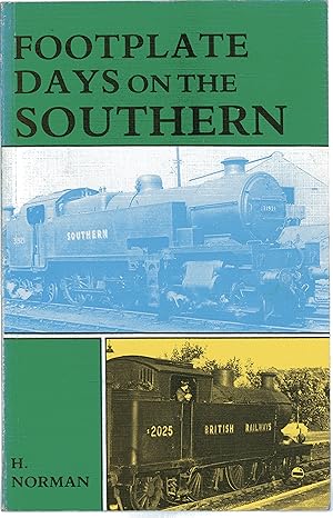 Footplate Days on the Southern