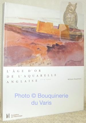 Bild des Verkufers fr L'ge d'or de l'aquarelle anglaise, 1770 - 1900. zum Verkauf von Bouquinerie du Varis