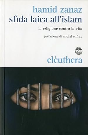 Immagine del venditore per Sfida laica all'islam. venduto da LIBET - Libreria del Riacquisto