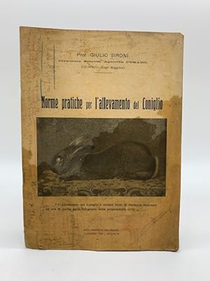 Seller image for Norme pratiche per l'allevamento del coniglio for sale by Coenobium Libreria antiquaria