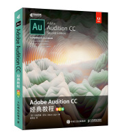 Imagen del vendedor de Adobe Audition CC classic Guide (2nd Edition) (asynchronous books produced)(Chinese Edition) a la venta por liu xing