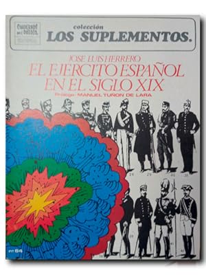 COLECCIÓN LOS SUPLEMENTOS Nº 64. EL EJÉRCITO ESPAÑOL EN EL SIGLO XIX