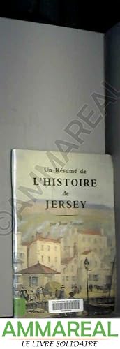 Image du vendeur pour UN RESUME DE L HISTOIRE DE JERSEY mis en vente par Ammareal