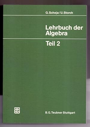 Lehrbuch der Algebra; Teil 2.