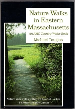 Immagine del venditore per Nature Walks in Eastern Massachusetts: An Amc Country Walks Book venduto da High Street Books