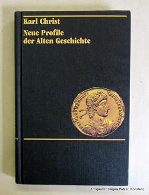 Bild des Verkufers fr Neue Profile der Alten Geschichte. Darmstadt, Wiss. Buchgesellschaft, 1990. 3 Bl., 378 S. Or.-Pp. (ISBN 3534102894). zum Verkauf von Jrgen Patzer