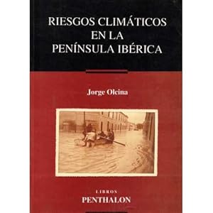 Imagen del vendedor de Riesgos Climticos En La Peninsula Ibrica a la venta por lisarama