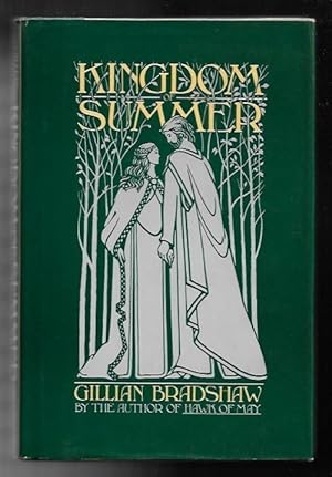 Image du vendeur pour Kingdom of Summer by Gillian Bradshaw (First Edition) mis en vente par Heartwood Books and Art