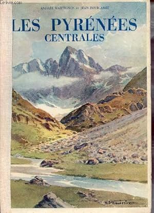 Seller image for Les Pyrnes Centrales. for sale by Le-Livre