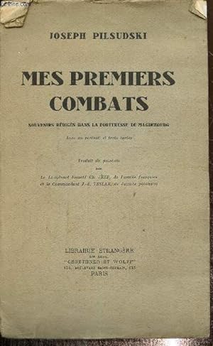 Seller image for Mes premiers combats. Souvenirs rdigs dans la fortresse de Magdebourg. for sale by Le-Livre