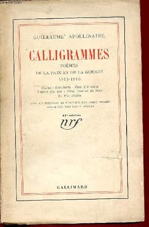 Bild des Verkufers fr Calligrammes, pomes de la paix et de la guerre, 1913-1916, Ondes, Etendards, Case d'Armons, Lueurs des tirs, Obus couleur de lune, La tte toile zum Verkauf von Le-Livre