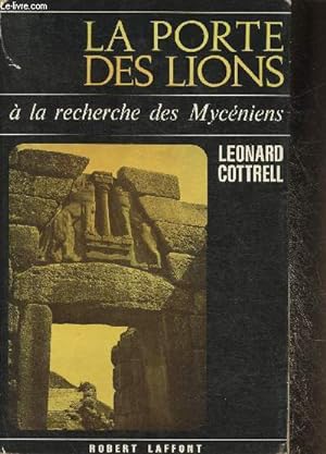 Seller image for La porte des lions,  la recherche des mycniens for sale by Le-Livre