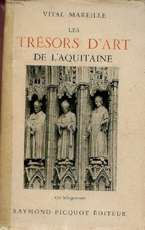 Seller image for Les trsors d'art de l'Aquitaine. for sale by Le-Livre