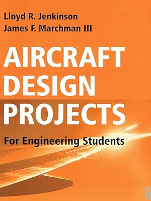 Imagen del vendedor de Aircraft Design Projects: For Engineering Students. a la venta por Antiquariat Bernhardt