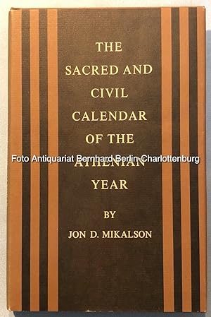 Immagine del venditore per The sacred and civil calendar of the Athenian year venduto da Antiquariat Bernhard