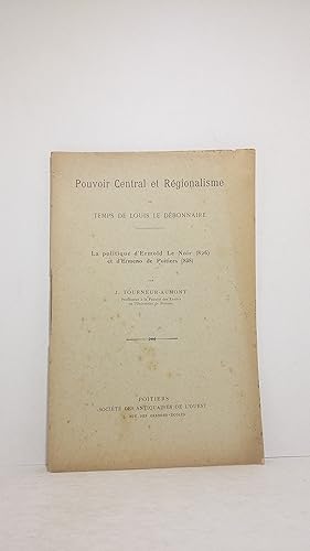 Seller image for Pouvoir Central et Rgionalisme au temps de Louis le Dbonnaire. for sale by Librairie KOEGUI