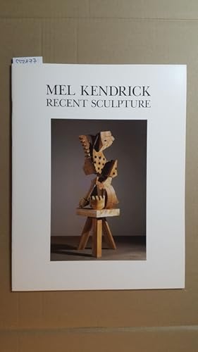 Seller image for Mel Kendrick: Recent Sculpture: University Gallery, University of Massachusetts at Amherst, April 1-June 8, 1986 for sale by Gebrauchtbcherlogistik  H.J. Lauterbach