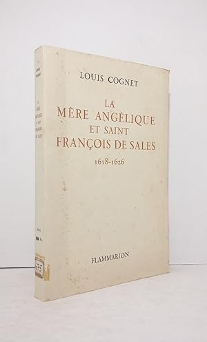 Bild des Verkufers fr La Mre anglique et Saint Franois de Sales (1618-1626) zum Verkauf von Librairie KOEGUI