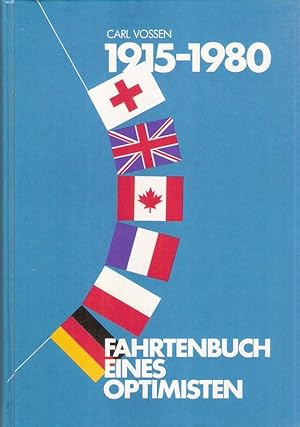 Bild des Verkufers fr Fahrtenbuch eines Optimisten. 1915 - 1980. zum Verkauf von Brbel Hoffmann