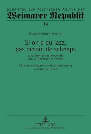 Seller image for Si on a du jazz, pas besoin de schnaps for sale by BuchWeltWeit Ludwig Meier e.K.