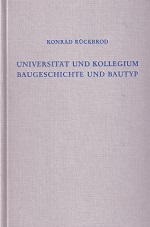 Universität und Kollegium, Baugeschichte und Bautyp.