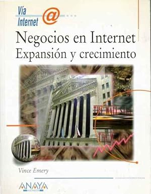 Seller image for Negocios en Internet. Expansin y crecimiento for sale by SOSTIENE PEREIRA