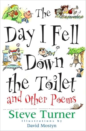 Bild des Verkufers fr Day I Fell Down the Toilet and Other Poems zum Verkauf von GreatBookPrices