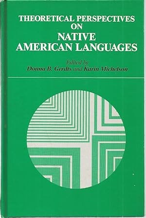 Theoretical Perspectives on Native American Languages