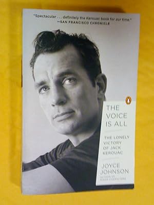Seller image for The Voice Is All: The Lonely Victory of Jack Kerouac for sale by Livresse