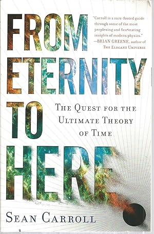 Immagine del venditore per From Eternity to Here: The Quest for the Ultimate Theory of Time venduto da The Book Junction