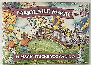 Famolare Magic: 14 Magic Tricks You Can Do