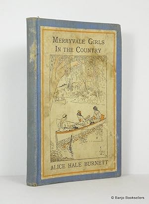 Seller image for The Merryvale Girls in the Country for sale by Banjo Booksellers, IOBA