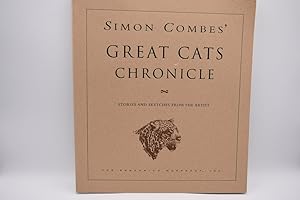 Imagen del vendedor de Simon Combes' Great Cats Chronicle a la venta por The Great Catsby's Rare Books