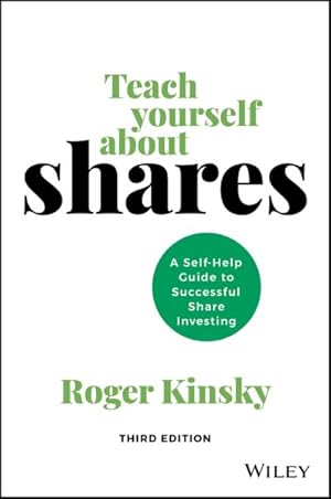 Bild des Verkufers fr Teach Yourself About Shares : A Self-Help Guide to Successful Share Investing zum Verkauf von GreatBookPrices