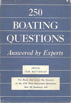 Seller image for 250 Boating Questions Answered by Experts for sale by Cher Bibler