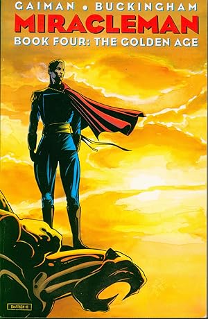 Miracleman Book Four: the Golden Age