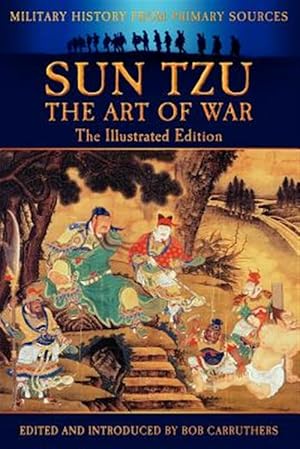 Bild des Verkufers fr Sun Tzu - The Art of War - The Illustrated Edition zum Verkauf von GreatBookPrices
