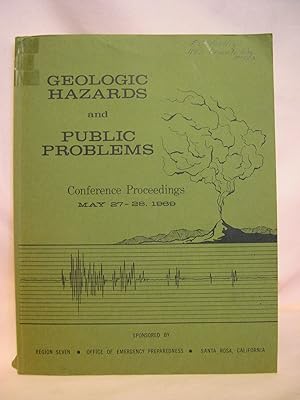 Bild des Verkufers fr GEOLOGIC HAZARDS AND PUBLIC PROBLEMS; CONFERENCE PROCEEDINGS, MAY 27-28, 1969 zum Verkauf von Robert Gavora, Fine & Rare Books, ABAA