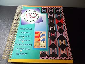 Seller image for EQ3 User Manual; Electric Quilt Version 3.0 for sale by Eastburn Books